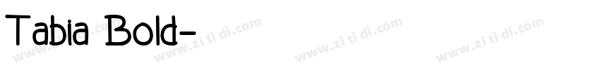 Tabia Bold字体转换
